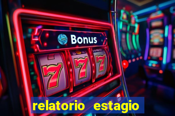 relatorio estagio cruzeiro do sul